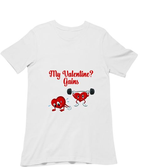 My Valentine? Gains Regular T-Shirt