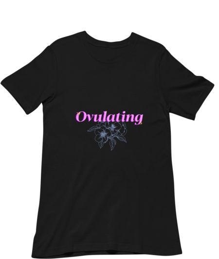 Ovulating Regular T-Shirt