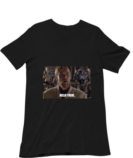 Hello there Classic T-Shirt