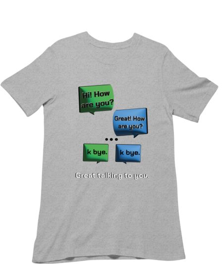 K bye. Regular T-Shirt