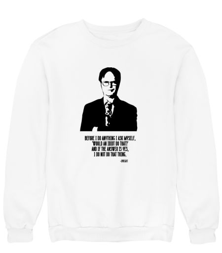 The Office: Dwight Schrute funny  Sweatshirt