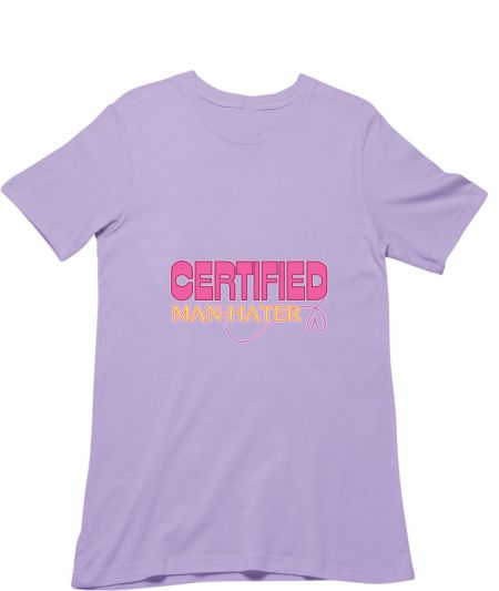 certified man-hater Regular T-Shirt
