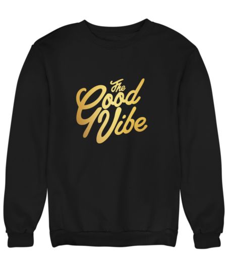 The Good Vibe Sweatshirt