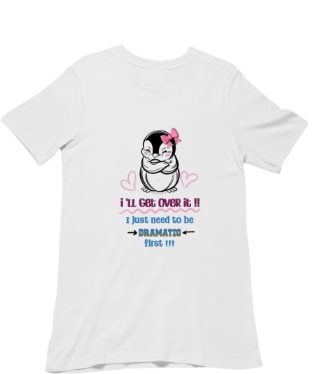 Being dramatic Regular T-Shirt