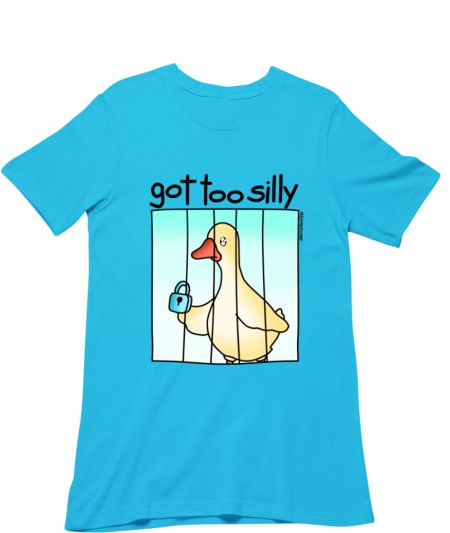 Got Too silly goose meme  Regular T-Shirt
