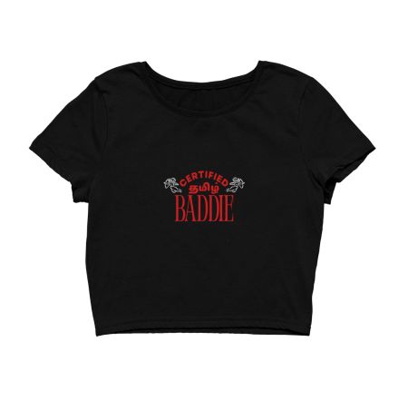Certified Tamil Baddie Crop Top
