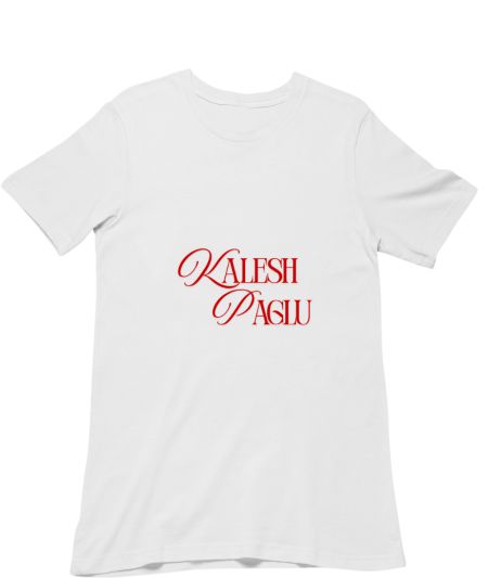 Kalesh Paglu Regular T-Shirt