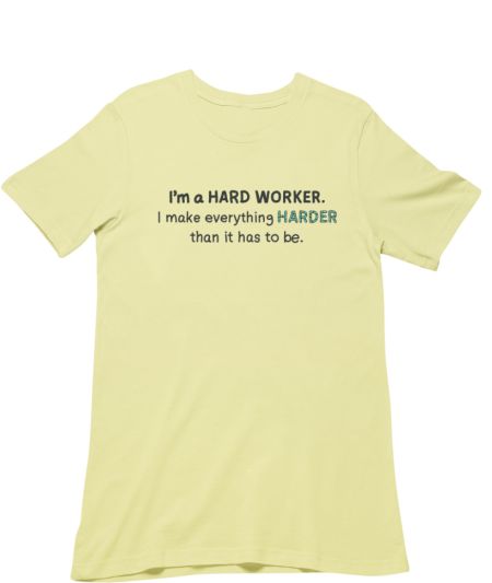 Hard Worker Regular T-Shirt