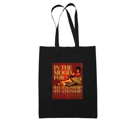 In the Mood for a Situationshi Tote Bag