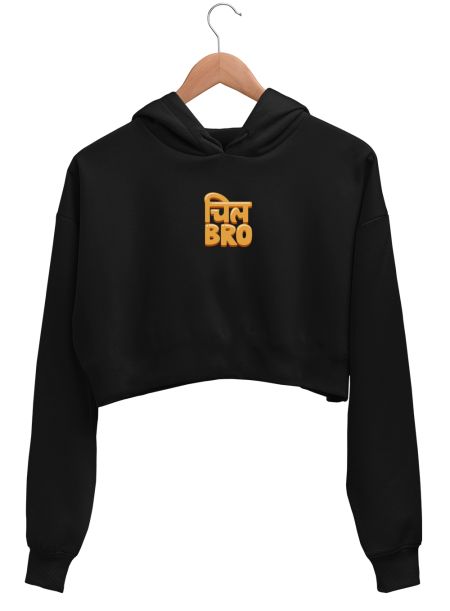 चिल BRO Funny Hindi Typography Crop Hoodie