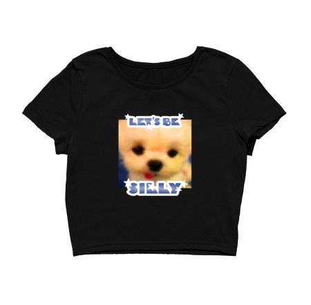 Let's be silly dog Crop Top