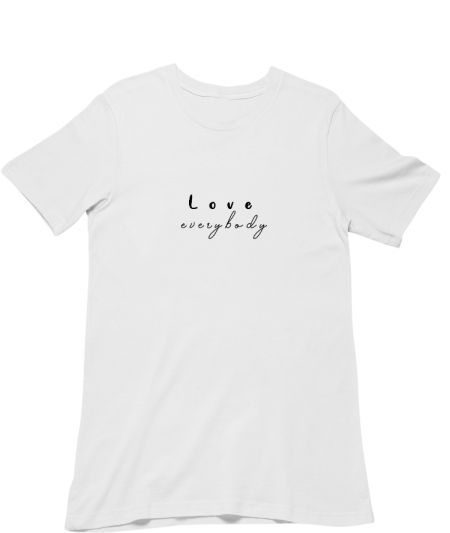 Love everybody tee Classic T-Shirt