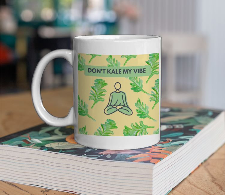 Plants & Puns: Don't Kale My Vibe Coffee Mug