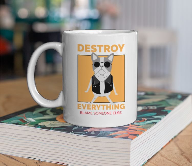 Funny Dog Quote Coffee Mug