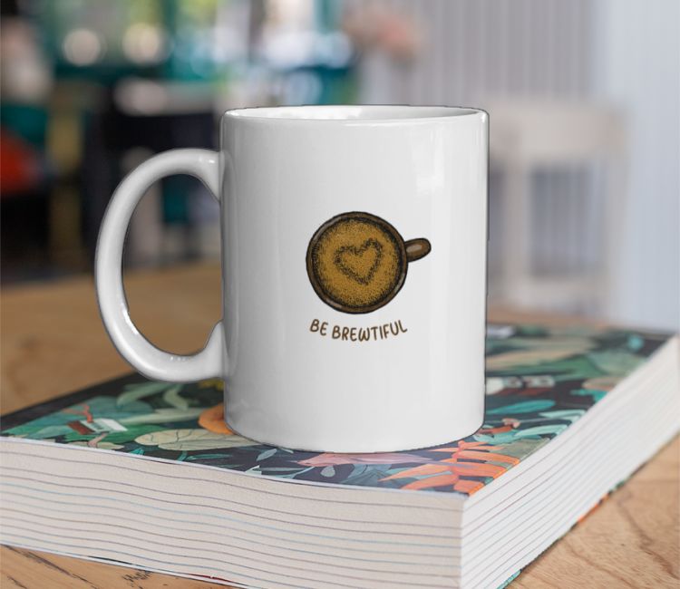 Be Brewtiful Coffee Mug