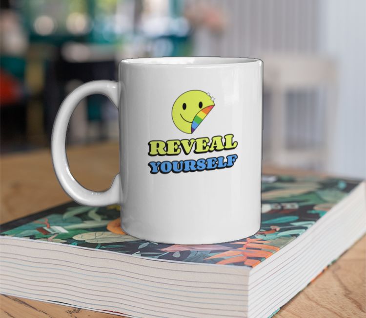 Reveal Yourself Coffee Mug