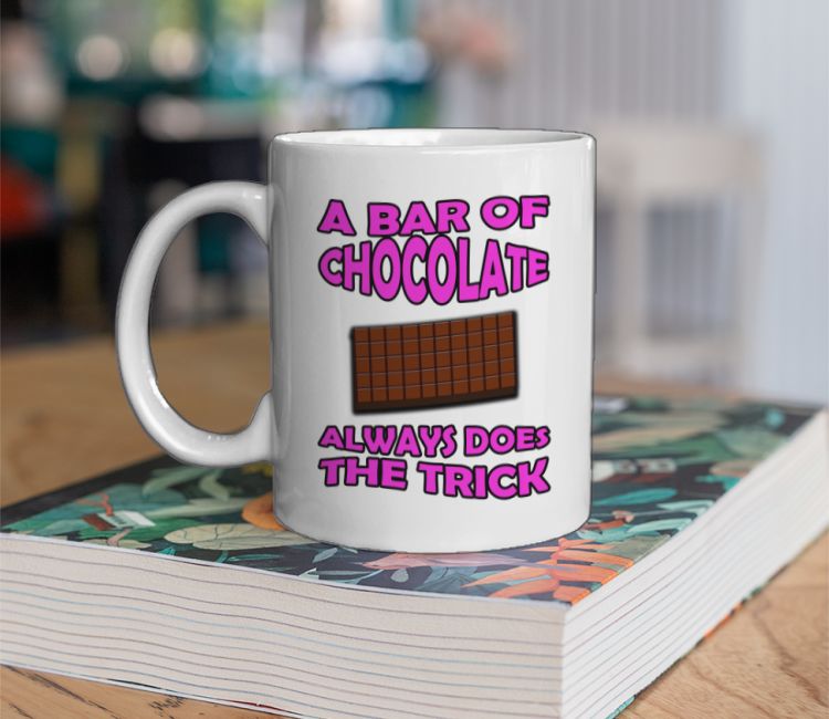 A gift of chocolate always does the trick Coffee Mug