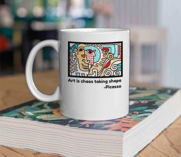 Art is Chaos-Picasso Inspired Coffee Mug