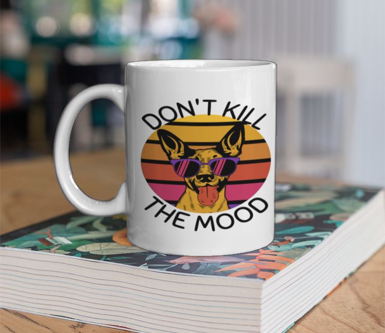 Don't kill the mood Coffee Mug