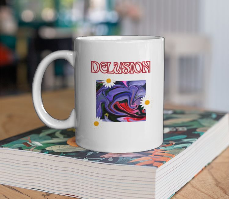 Delusion Coffee Mug