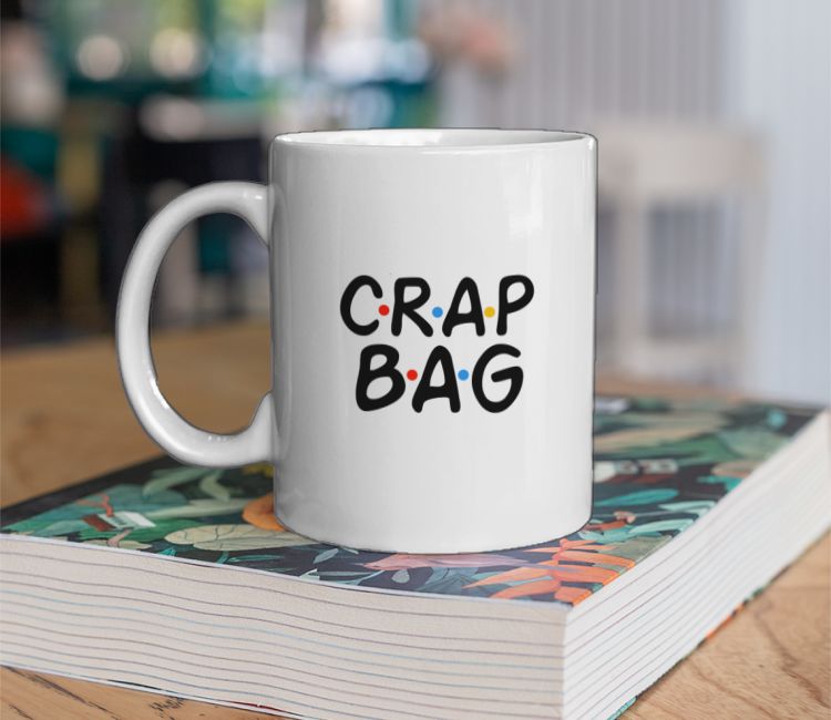 Friends Crap Bag Coffee Mug