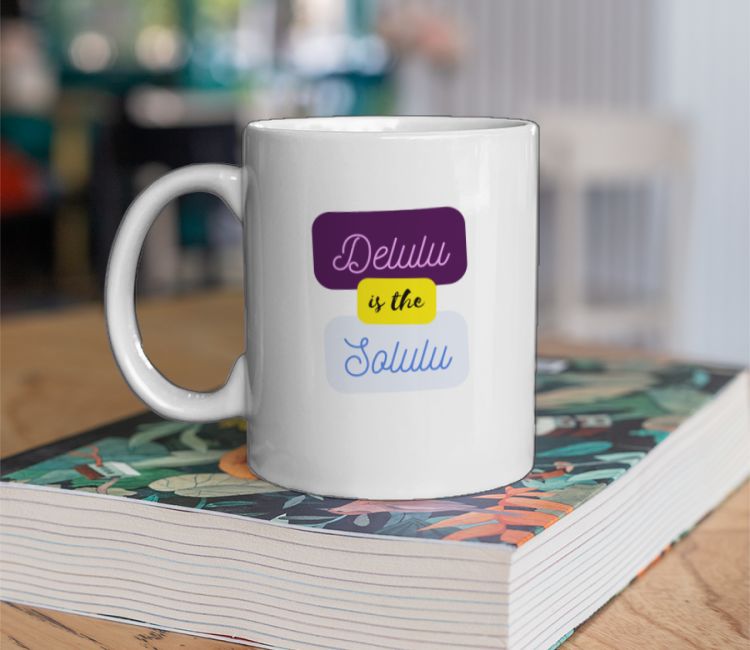 Delulu Coffee Mug