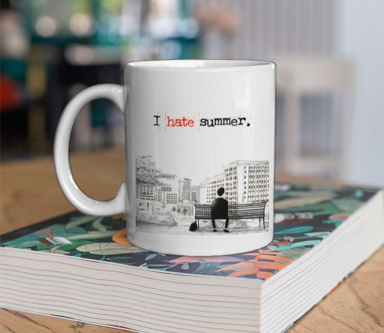 I hate Summer - 500 Days Coffee Mug
