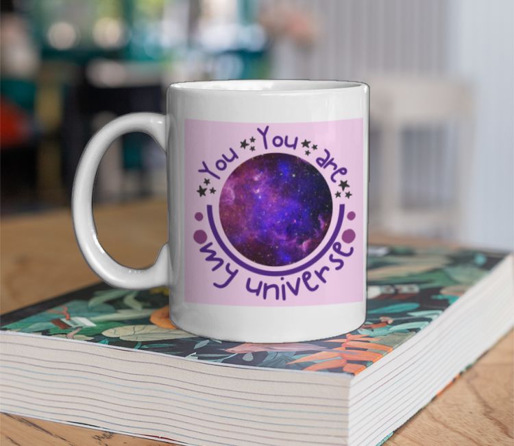 You are my universe Coffee Mug
