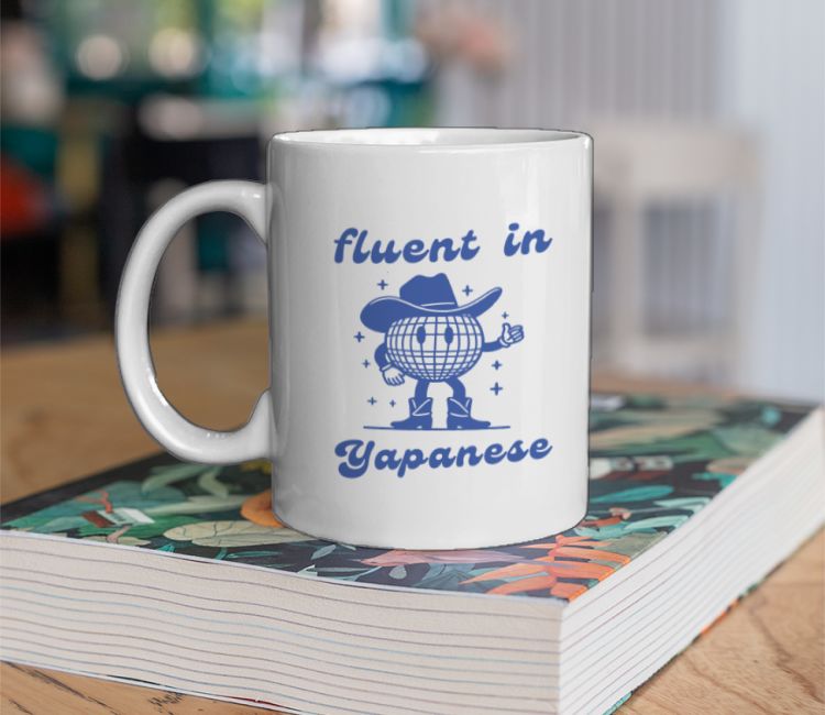 Fluent in yapanese (yap) Coffee Mug