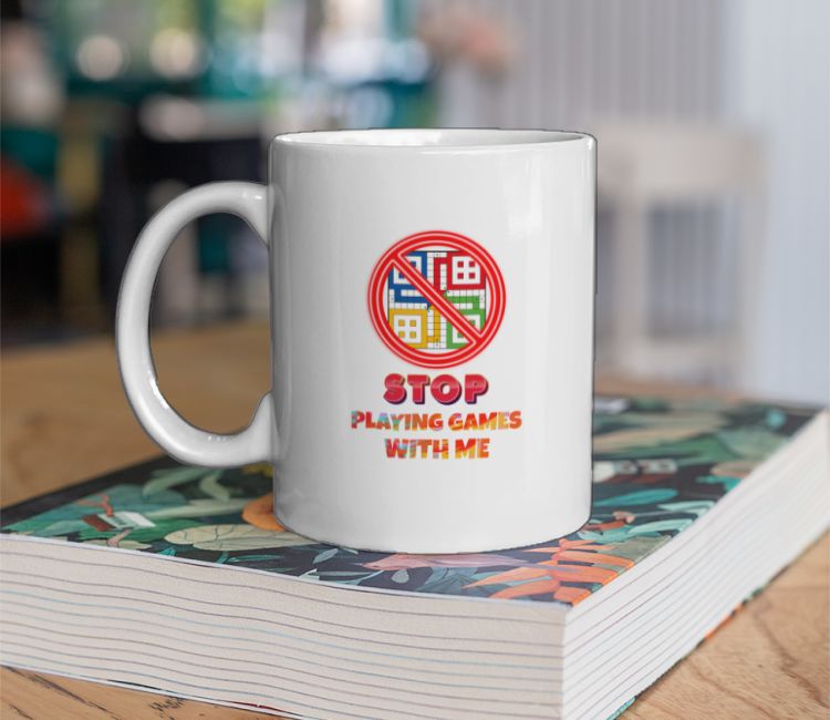 STOP PLAYING GAMES Coffee Mug