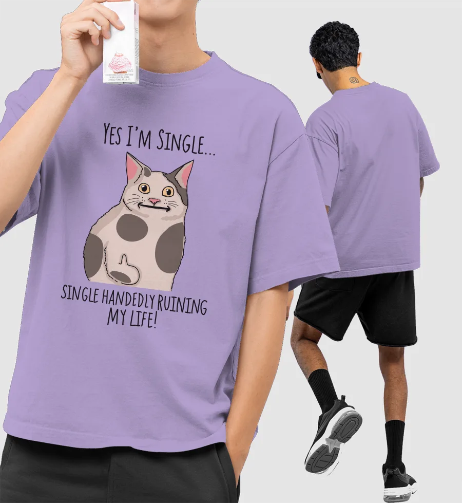 Yes I’m single  Front-Printed Oversized T-Shirt