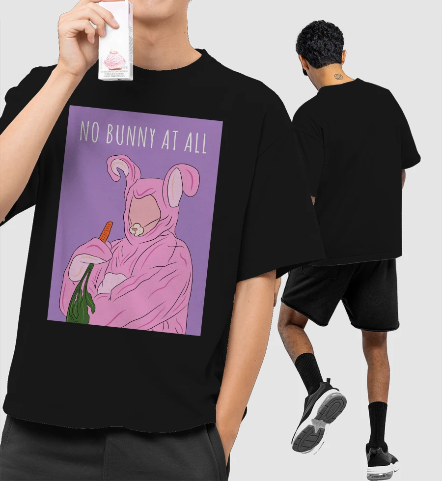 Chandler-No bunny at all Front-Printed Oversized T-Shirt