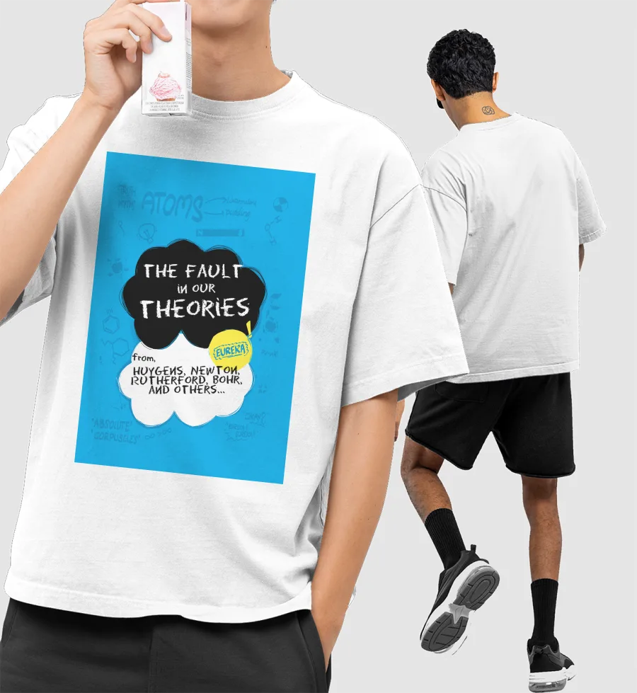 The fault in our theories Front-Printed Oversized T-Shirt