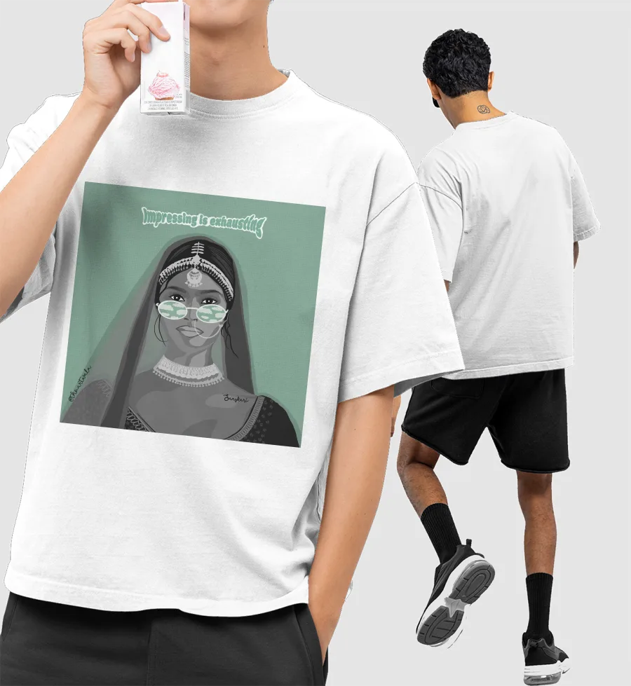 Impressing is exhausting  Front-Printed Oversized T-Shirt