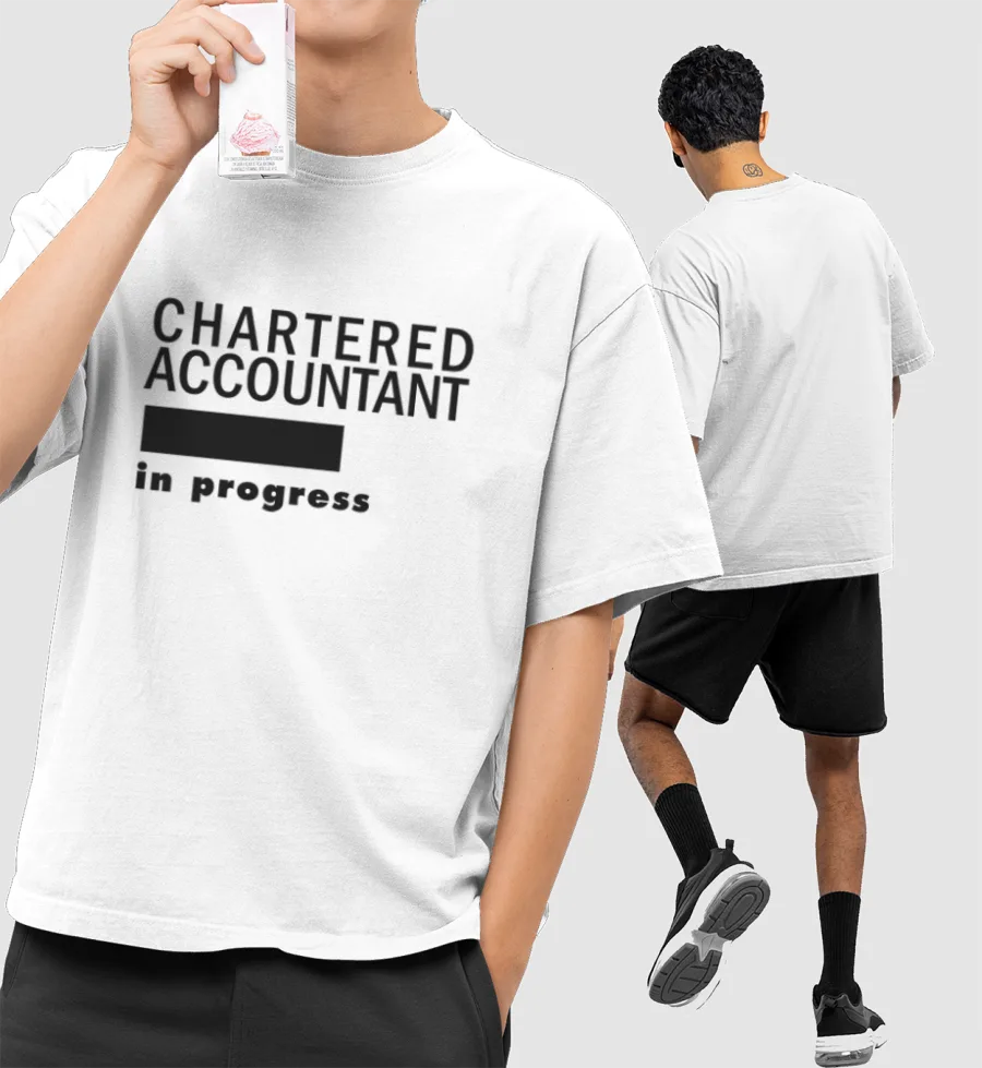 Chartered Accountant in progress Front-Printed Oversized T-Shirt