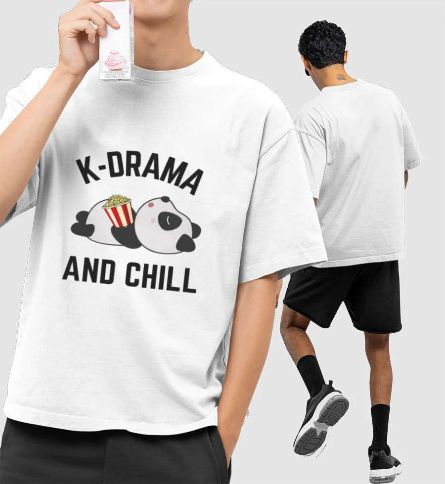 KOREAN DRAMA AND CHILL Front-Printed Oversized T-Shirt