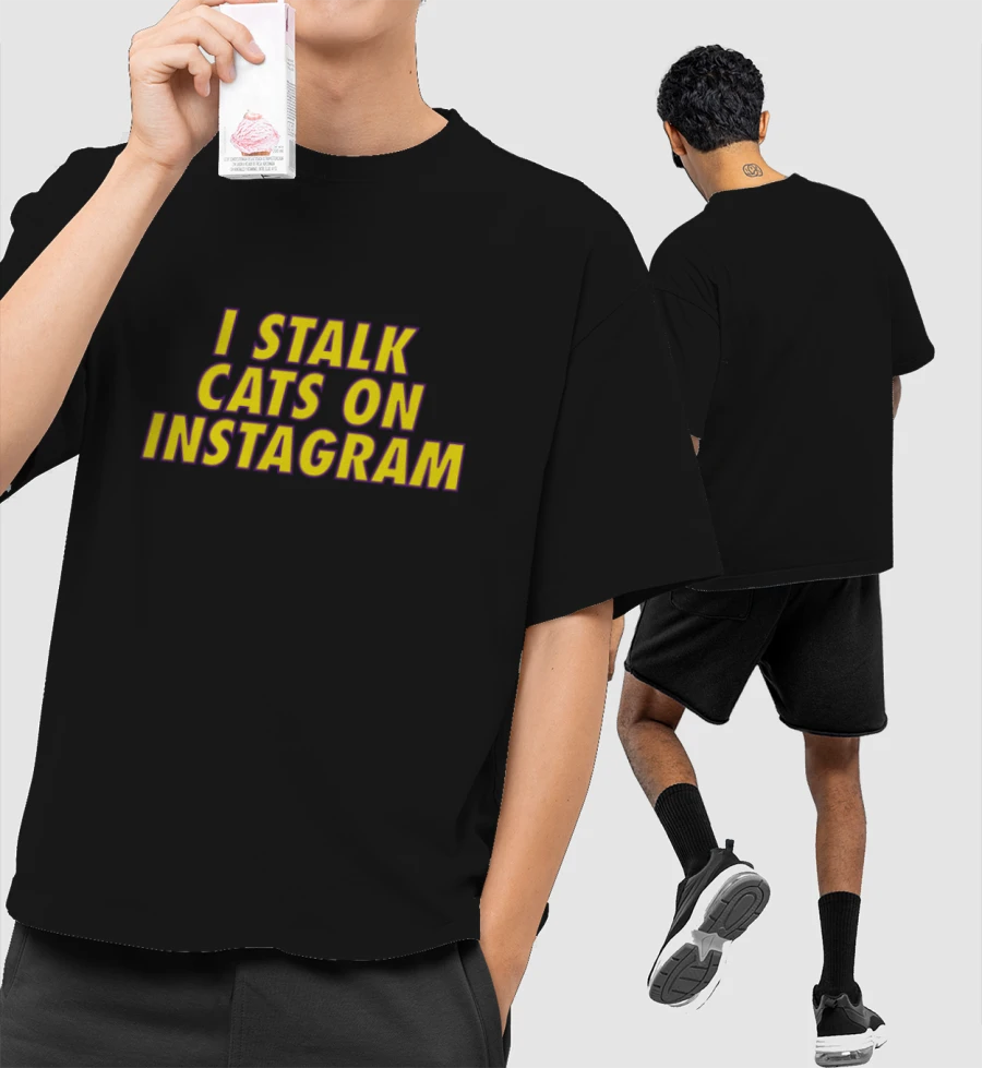 I stalk cats Front-Printed Oversized T-Shirt