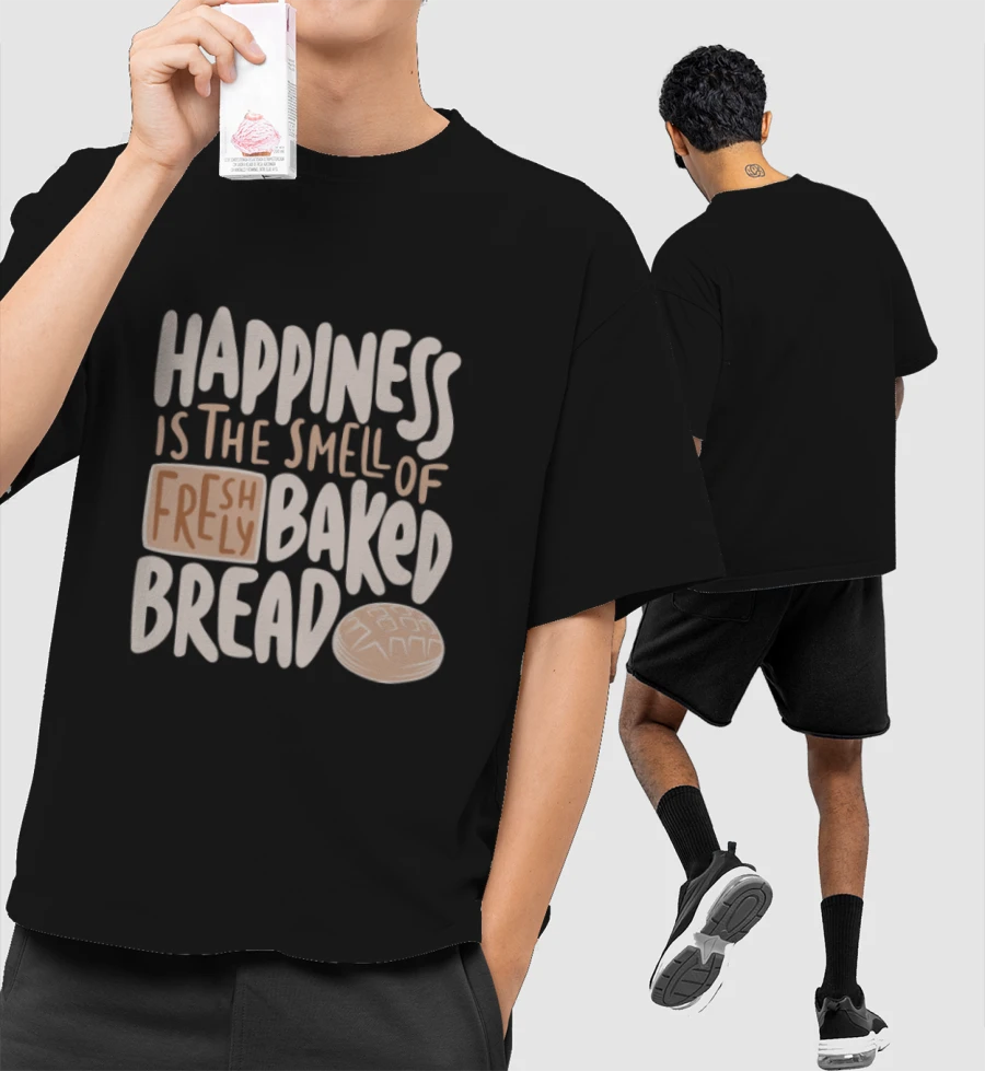 Happiness and baked bread Front-Printed Oversized T-Shirt