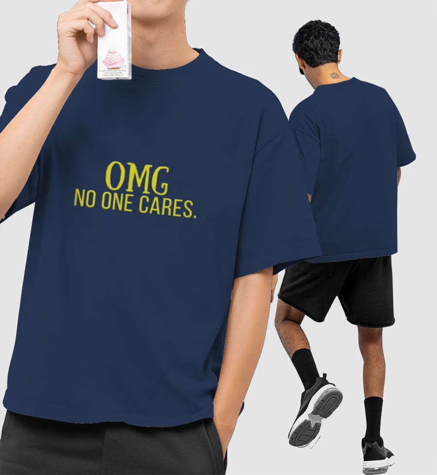 OMG No One Cares T-Shirt OMG No One Cares T-Shirt