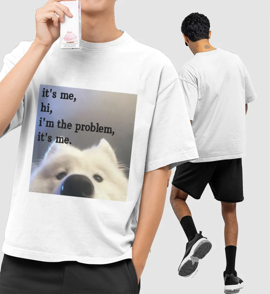 hi, i am the problem Front-Printed Oversized T-Shirt