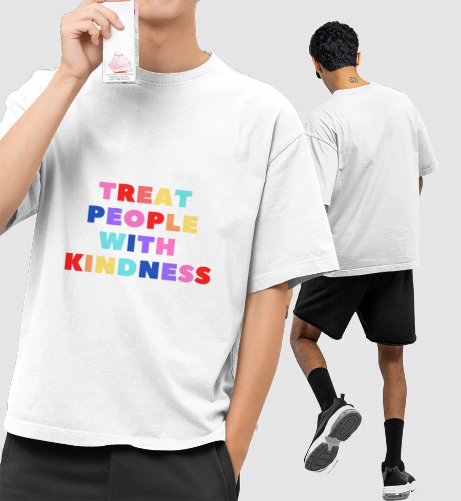 Treat People With Kindness  Front-Printed Oversized T-Shirt