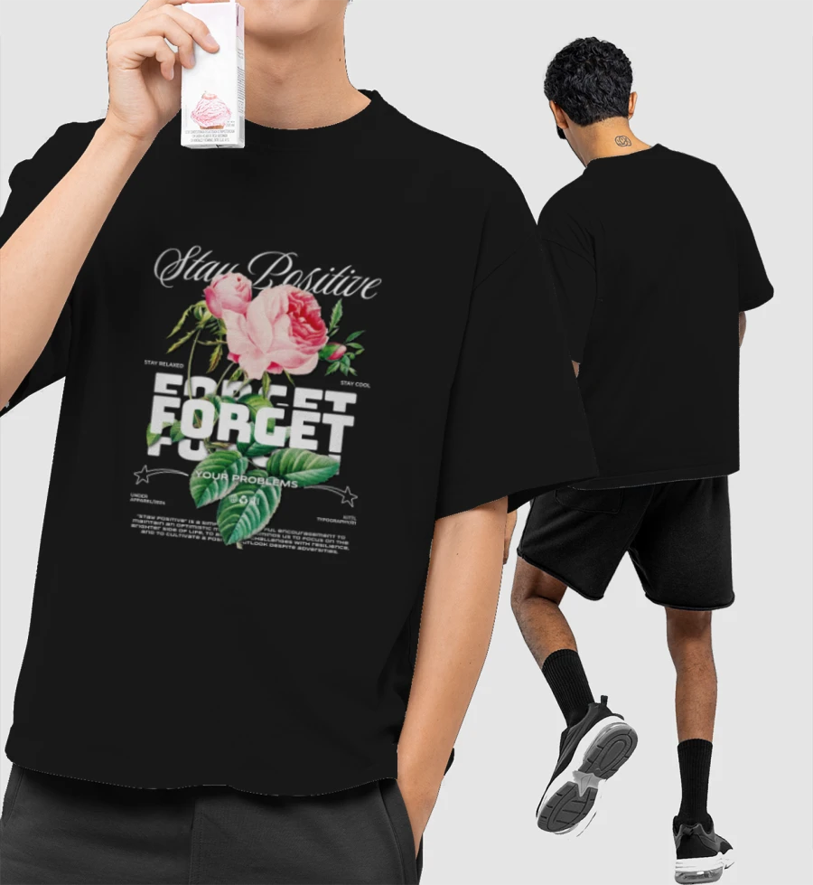 Stay Positive Streetwear Style Front-Printed Oversized T-Shirt
