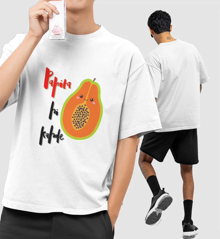 Papita hi kahde Front-Printed Oversized T-Shirt