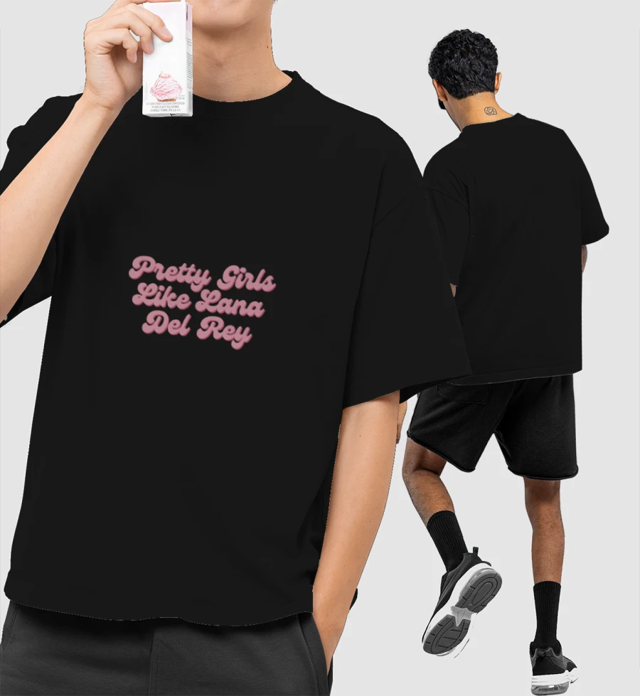 Pretty Girls Like Lana Del Rey Front-Printed Oversized T-Shirt