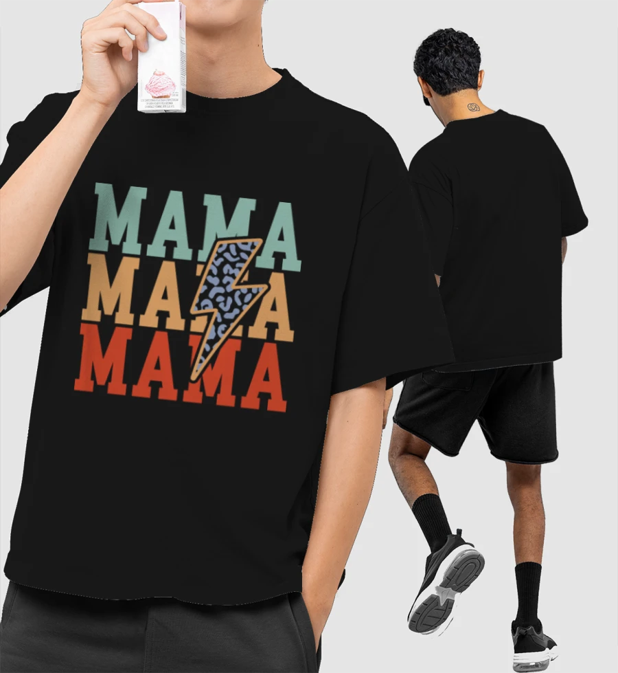 Mama Mother's Day Moms Front-Printed Oversized T-Shirt