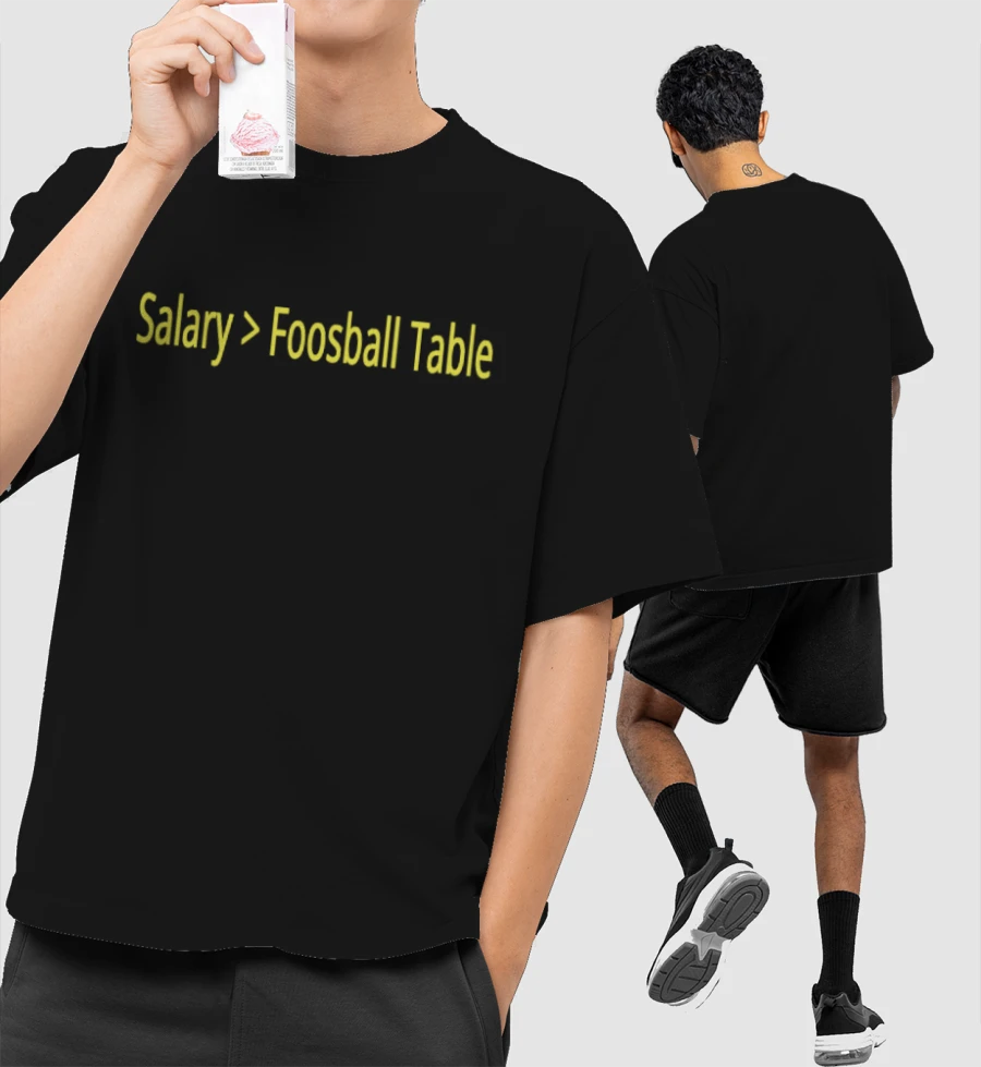 Funny Work Salary Office Humor Front-Printed Oversized T-Shirt