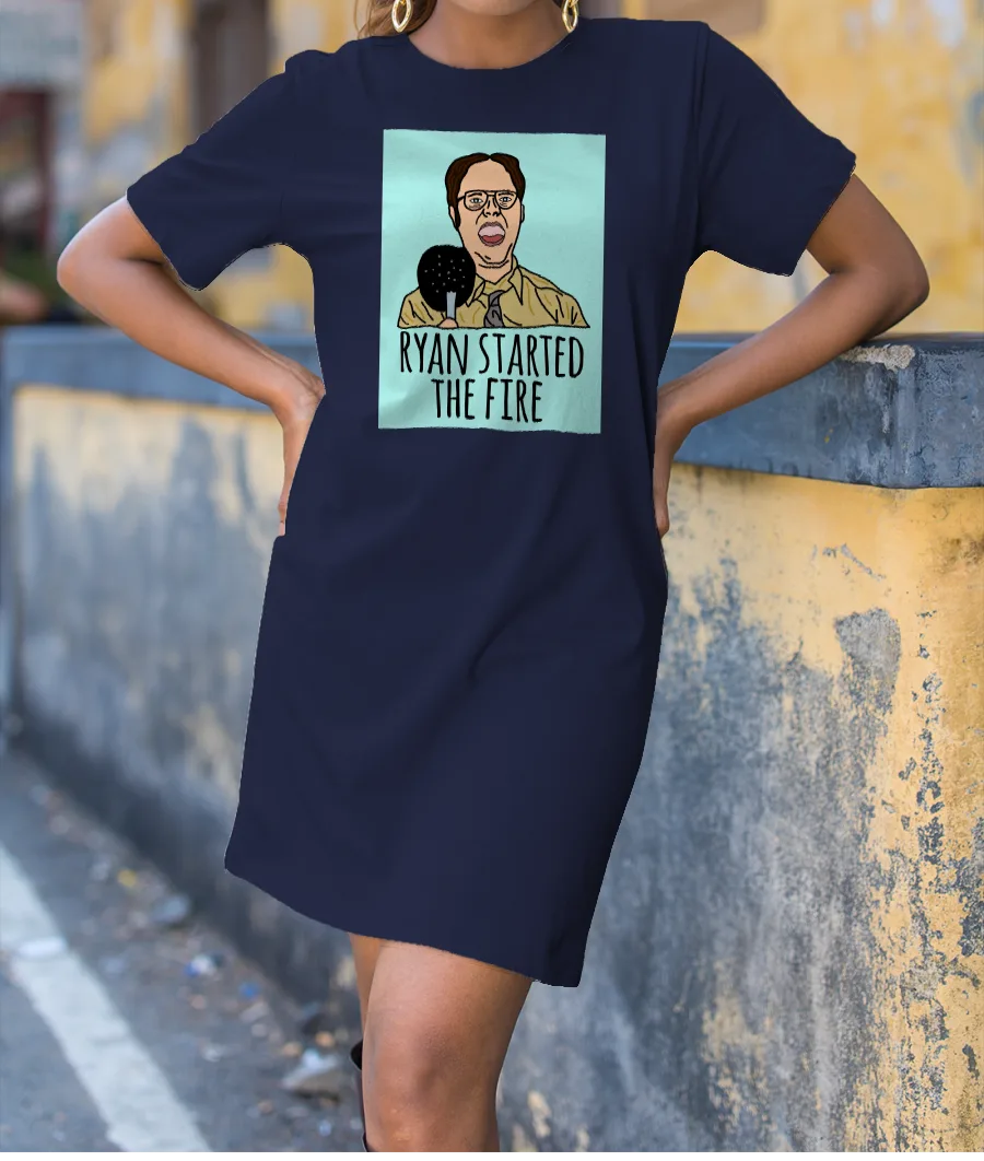 Ryan started the fire T-Shirt Dress