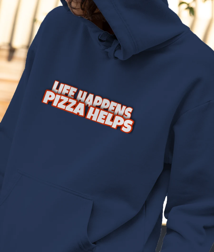 Life happens pizza helps Front-Printed Hoodie