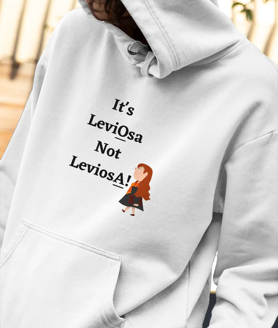 It's LeviOs Not LeviosA ! Front-Printed Hoodie