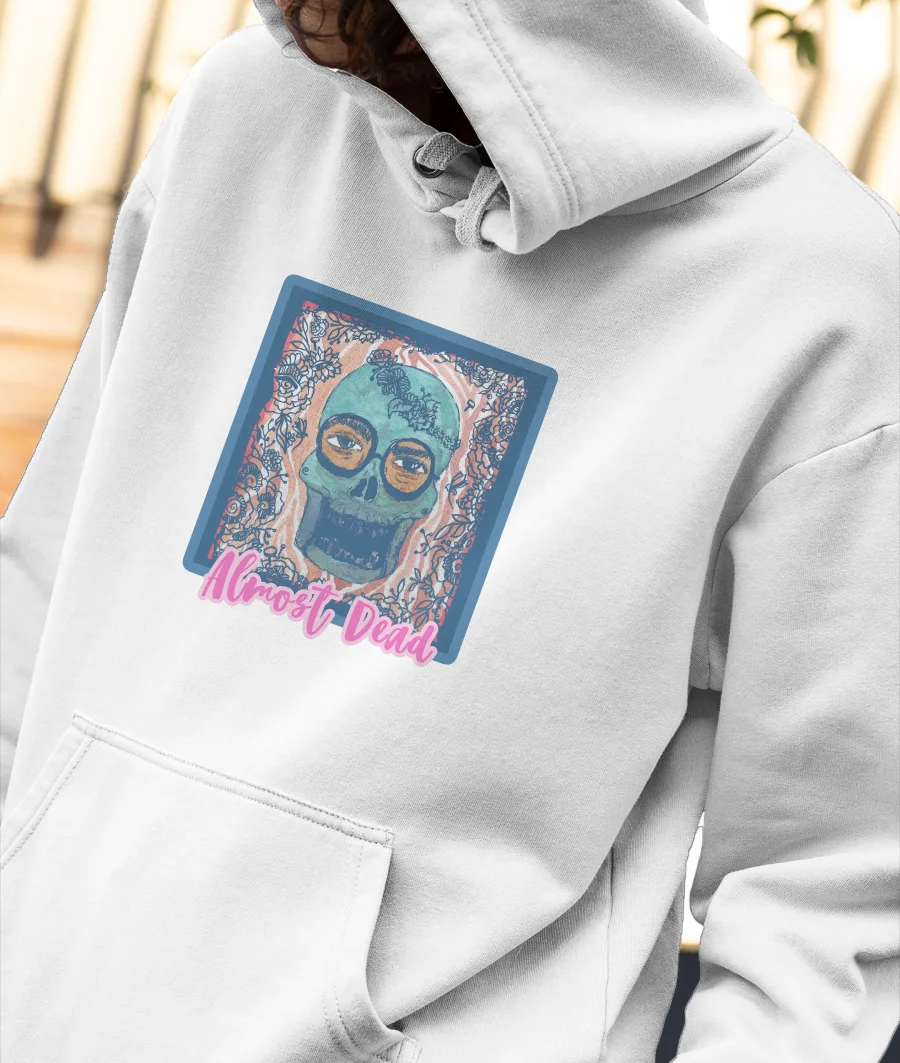 Almost dead Front-Printed Hoodie